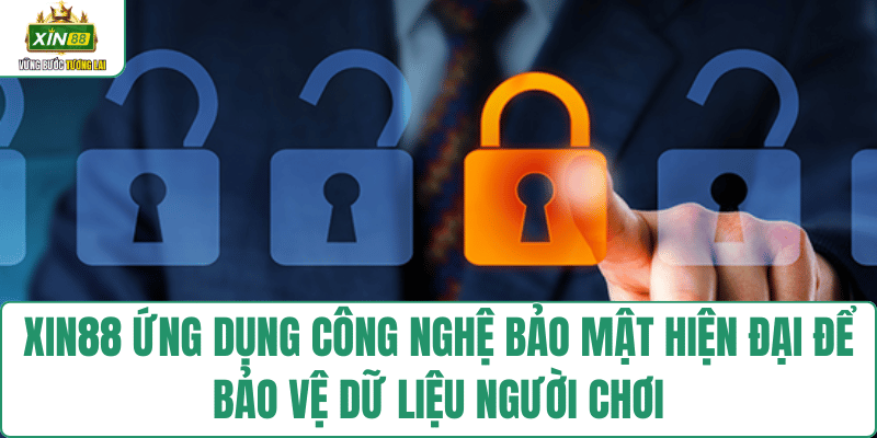 cong-nghe-bao-mat-du-lieu-xin88-hien-dai