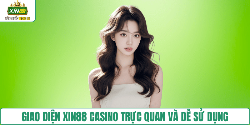 giao-dien-xin88-casino