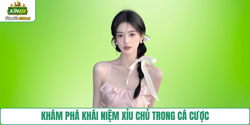 khai-niem-xiu-chu-la-gi