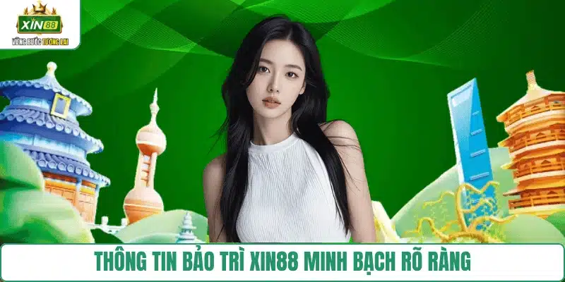 tim-hieu-hoat-dong-bao-tri-xin88